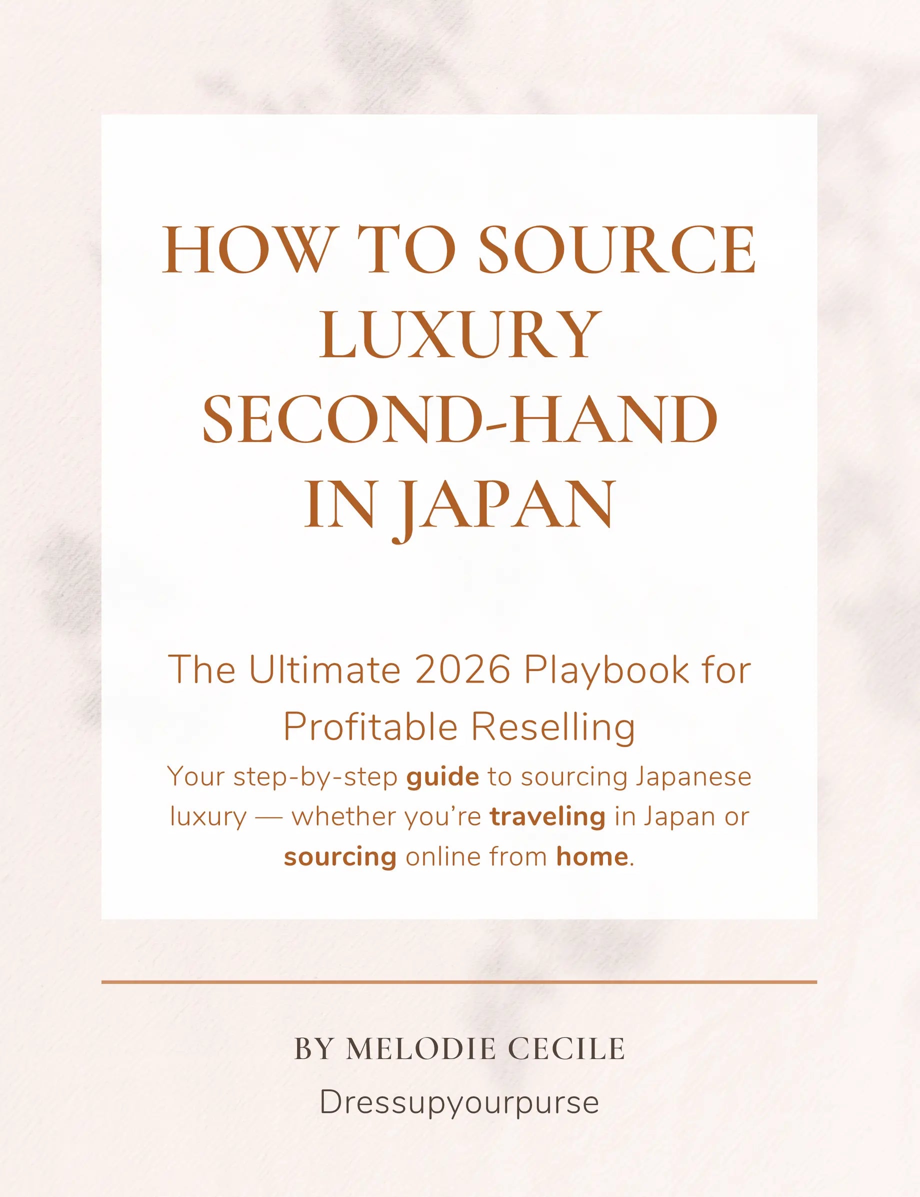 Luxury Second-Hand Sourcing in Japan – The Complete 2026 Guide (PDF) dressupyourpurse